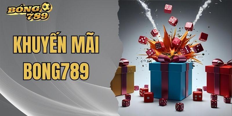 Khuyến mãi Bóng 789 đang chờ bạn
