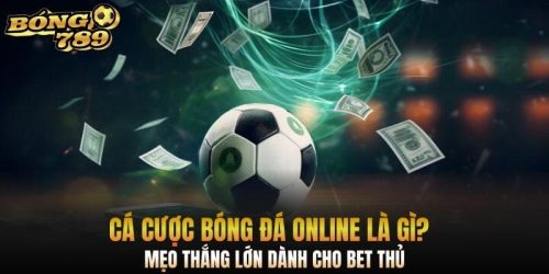 Cá cược bóng đá online là gì