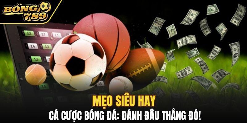 Những mẹo hay trong cá cược bóng đá online